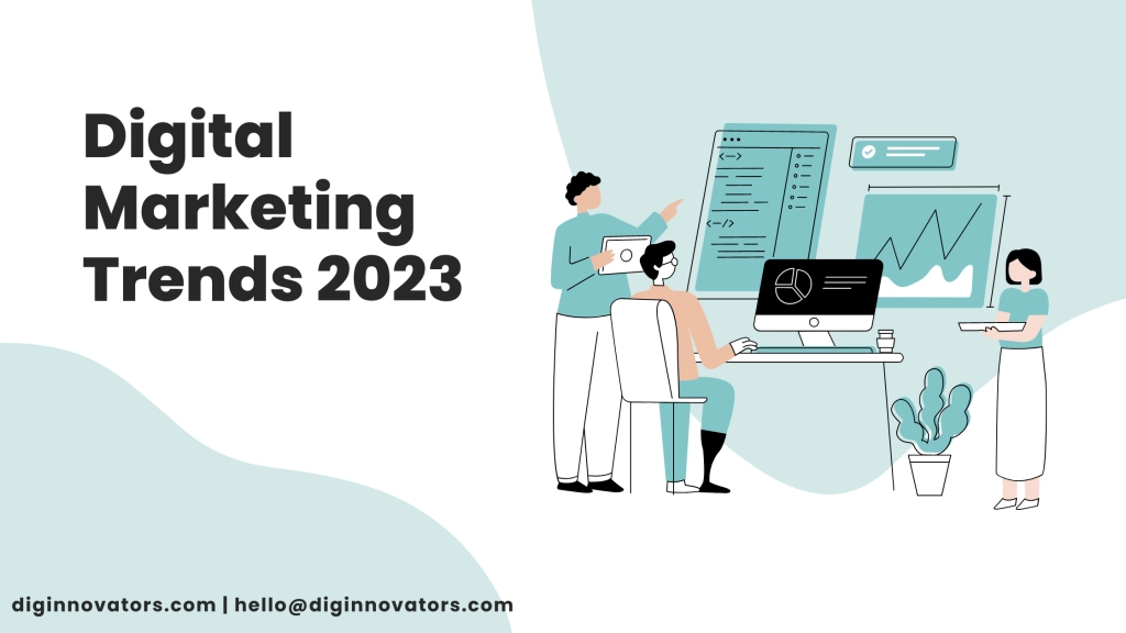 Digital marketing trends 2023